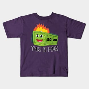 This Is Fine 2020 Kids T-Shirt